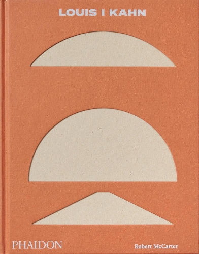 Бумажная книга «Louis I Kahn: Revised and Expanded Edition», автор Роберт Маккартер - фото №1