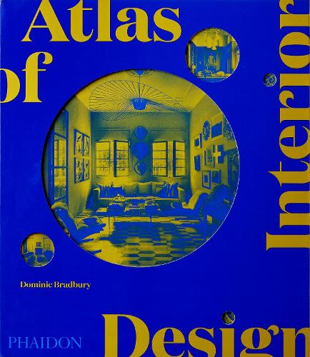 Паперова книга «Atlas of Interior Design», автор Домінік Бредбері - фото №1