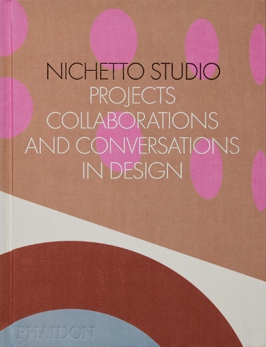 Паперова книга «Nichetto Studio: Projects, Collaborations and Conversations in Design» - фото №1