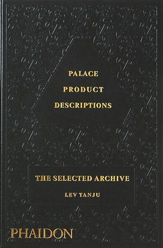 Бумажная книга «Palace Product Descriptions: The Selected Archive» - фото №1