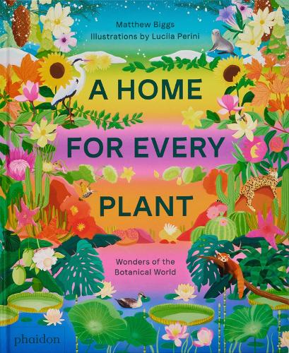 Бумажная книга «A Home for Every Plant: Wonders of the Botanical World» - фото №1