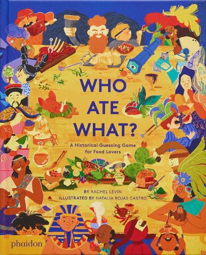 Бумажная книга «Who Ate What?: A Historical Guessing Game for Food Lovers» - фото №1