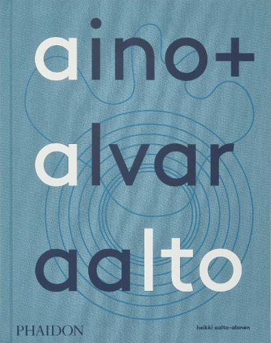 Бумажная книга «Aino + Alvar Aalto: A Life Together», автор Хейкки Аалто-Аланен - фото №1