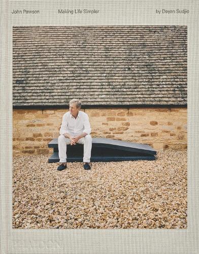 Бумажная книга «John Pawson: Making Life Simpler», автор Деян Суджич - фото №1