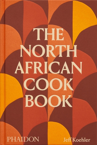 Бумажная книга «The North African Cookbook», автор Джефф Келер - фото №1