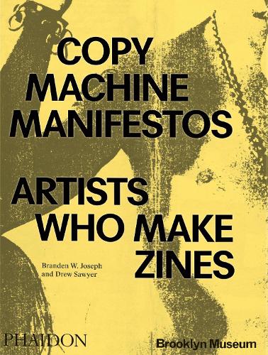 Бумажная книга «Copy Machine Manifestos: Artists Who Make Zines» - фото №1