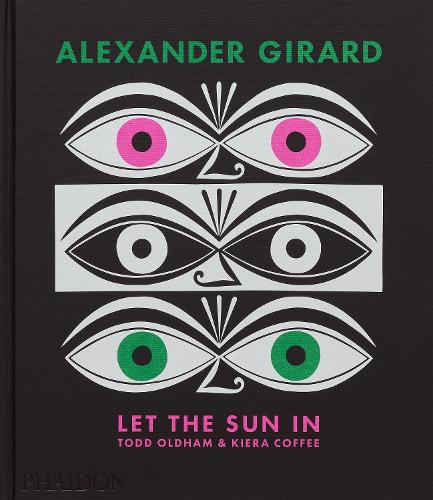 Бумажная книга «Alexander Girard: Let the Sun In», авторов Кира Кофи, Тодд Олдхэм - фото №1