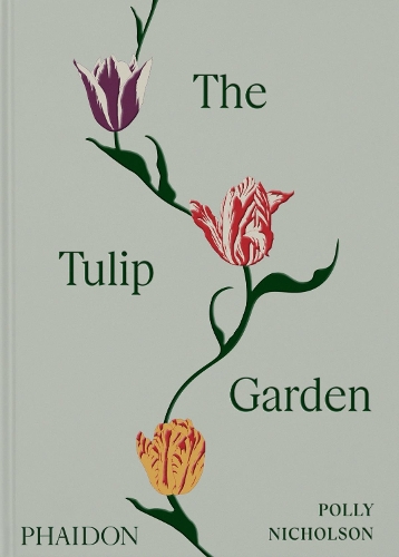 Бумажная книга «The Tulip Garden: Growing and Collecting Species, Rare and Annual Varieties», автор Полли Николсон - фото №1