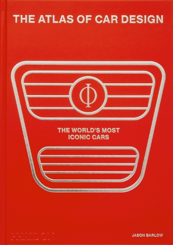 Бумажная книга «The Atlas of Car Design: The World's Most Iconic Cars (Rally Red Edition)» - фото №1