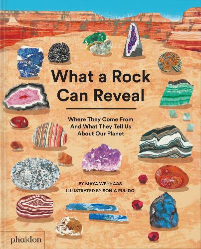 Бумажная книга «What a Rock Can Reveal: Where They Come From And What They Tell Us About Our Planet», автор Майя Вей-Хаас - фото №1
