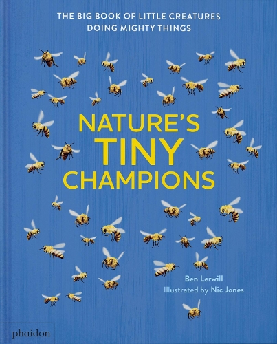 Бумажная книга «Nature's Tiny Champions: The Big Book of Little Creatures Doing Mighty Things» - фото №1