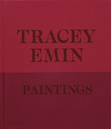 Паперова книга «Tracey Emin Paintings», авторів Девід Доусон, Дженніфер Хіггі - фото №1