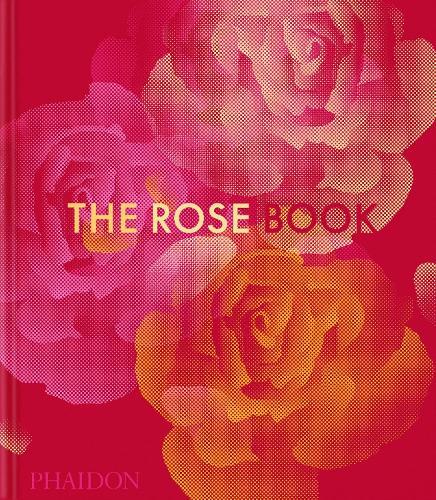 Бумажная книга «The Rose Book», автор Редакторы "Phaidon" - фото №1