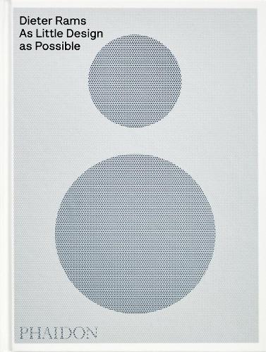 [object Object] «Dieter Rams: As Little Design as Possible», автор Софі Ловелл - фото №1