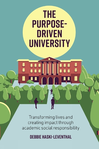 Паперова книга «The Purpose-Driven University: Transforming Lives and Creating Impact through Academic Social Responsibility», автор Деббі Хаскі-Левенталь - фото №1