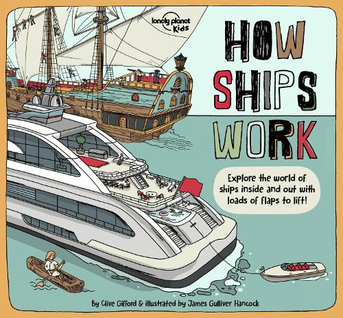 Бумажная книга «Lonely Planet Kids How Ships Work», автор Клайв Гиффорд - фото №1