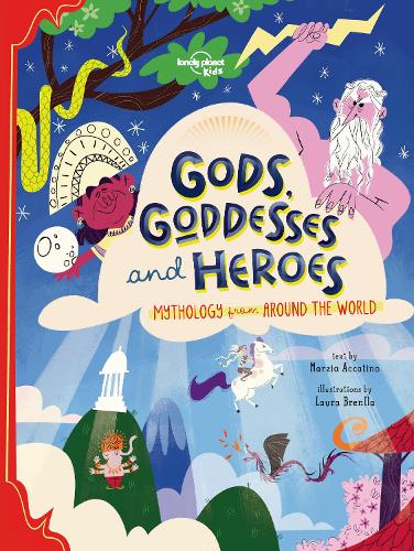 Паперова книга «Lonely Planet Kids Gods, Goddesses, and Heroes», автор Марція Аккатіно - фото №1