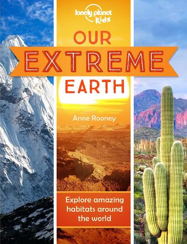 Паперова книга «Lonely Planet Kids Our Extreme Earth», автор Анна Руні - фото №1
