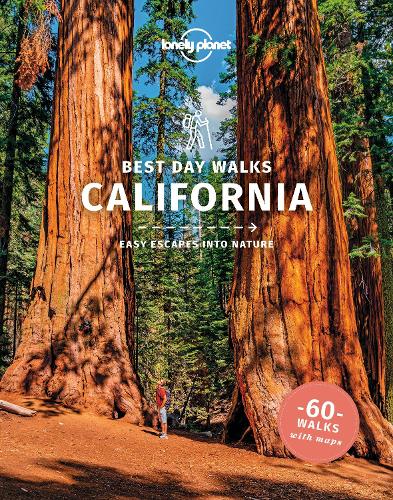 Бумажная книга «Lonely Planet Best Day Walks California», авторов Эми К. Бальфур, Эшли Харрелл, Грегор Кларк, Рэй Бартлетт - фото №1
