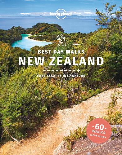 Бумажная книга «Lonely Planet Best Day Walks New Zealand», авторов Эндрю Бейн, Крейг Маклахлан, Петр Драгичевич - фото №1