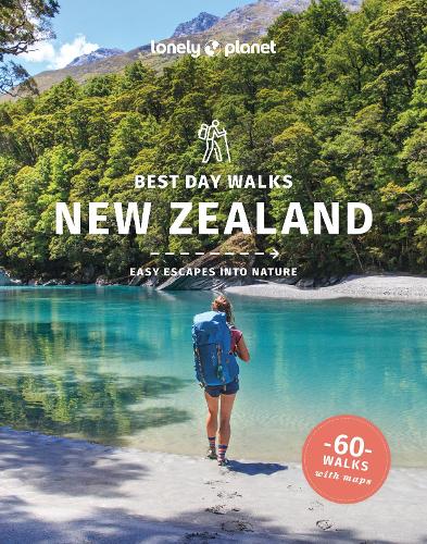 Бумажная книга «Lonely Planet Best Day Walks New Zealand», авторов Эндрю Бейн, Крейг Маклахлан, Наоми Арнольд, Петр Драгичевич - фото №1