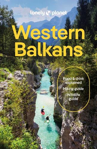 Бумажная книга «Lonely Planet Western Balkans», авторов Аня Мутич, Энтони Хэм, Брана Владисавлевич, Джоэль Балзам, Марк Бейкер, Петр Драгичевич, Весна Марич - фото №1