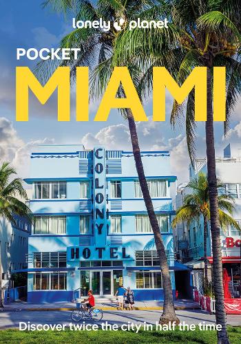 Паперова книга «Lonely Planet Pocket Miami», автор Джессі Скотт - фото №1