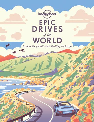 Бумажная книга «Lonely Planet Epic Drives of the World 1», автор Lonely Planet - фото №1