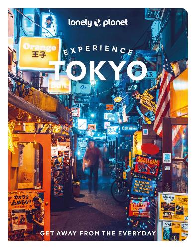 Бумажная книга «Lonely Planet Experience Tokyo», авторов Флорентина Леоу, Ребекка Милнер, Саманта Лоу, Винни Тан - фото №1