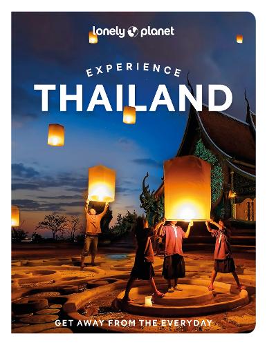 Бумажная книга «Lonely Planet Experience Thailand», авторов Эми Бенсема, Айдан Стюарт, Барбара Вулси, Чавади Нуалхаир, Чолтануткун Тун-атирудж, Меган Леон - фото №1