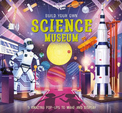 [object Object] «Lonely Planet Kids Build Your Own Science Museum», автор Крис Хиршманн - фото №1