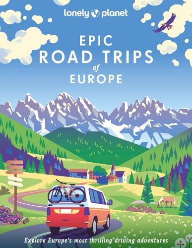 Бумажная книга «Lonely Planet Epic Road Trips of Europe», автор Lonely Planet - фото №1
