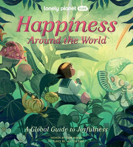 [object Object] «Lonely Planet Kids Happiness Around the World», автор Кейт Бэйкер - фото №1