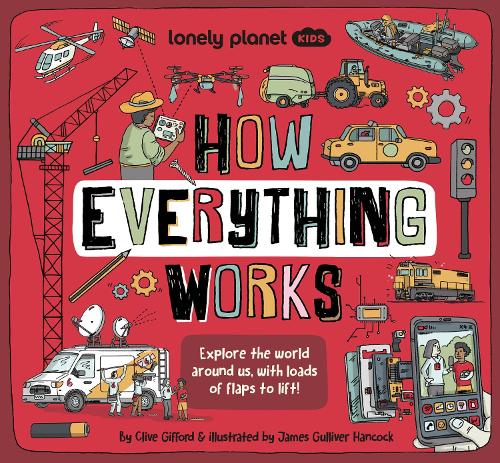 Паперова книга «Lonely Planet Kids How Everything Works», автор Клайв Гіффорд - фото №1