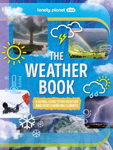 Бумажная книга «Lonely Planet Kids The Weather Book», автор Стив Паркер - фото №1