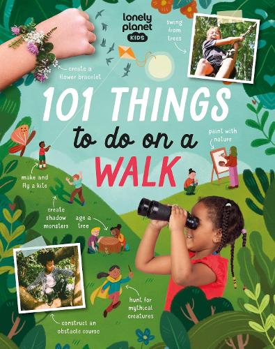 Паперова книга «Lonely Planet Kids 101 Things to do on a Walk», автор Кайт Ітон - фото №1