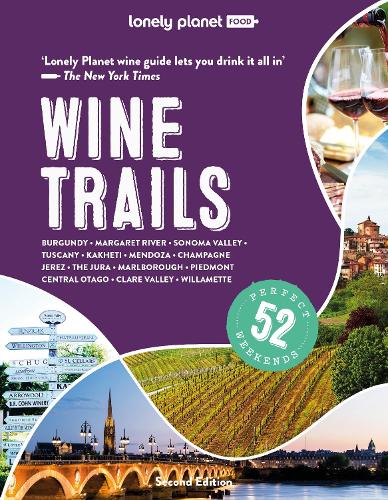 Паперова книга «Lonely Planet Wine Trails», автор Lonely Planet - фото №1