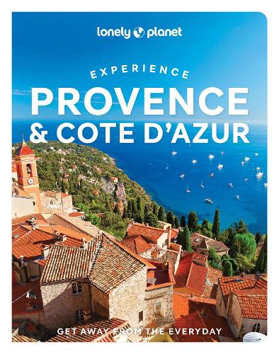 Паперова книга «Lonely Planet Experience Provence & the Cote d'Azur», авторів Ешлі Парсонс, Кріссі МакКлатчі - фото №1