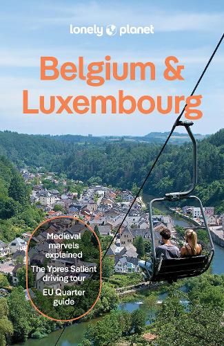 Бумажная книга «Lonely Planet Belgium & Luxembourg: Plan the Trip of a Lifetime | Detailed Itineraries & Maps | Insider Tips | Covers : Brussels, Ghent, Bruges, Antwerp, Wallonia and more», авторов Хелена Смит, Марк Эллиотт, Мелисса Монако - фото №1