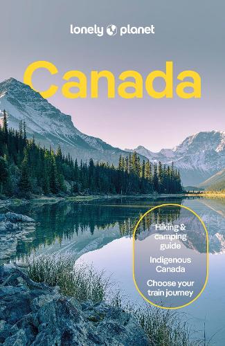 Паперова книга «Lonely Planet Canada», авторів Бьянка Буджан, Брендан Сейнсбері, Керолін Б. Хеллер, Девід Гібб, Дженніфер Бейн, Джоел Балзам, Джон Лі - фото №1