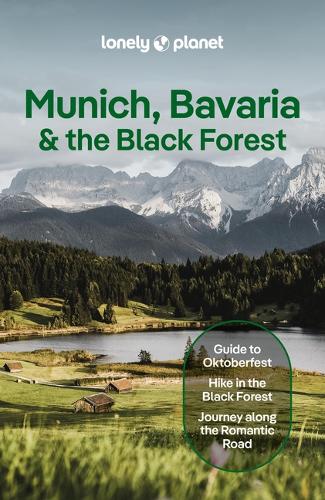 Бумажная книга «Lonely Planet Munich, Bavaria & the Black Forest», авторов Энтони Хэм, Кэт Барбар, Керри Уокер, Марк ди Дука - фото №1