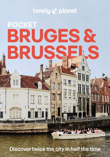 Paper book «Lonely Planet Pocket Bruges & Brussels: Discover Twice the City in Half the Time | Top Sights | Maps & Walking Tours | Covers Markt, Grand Place & Ilot Sacre and more», authors Хелена Смит / Хелена Сміт / , Melissa Moreno - фото №1