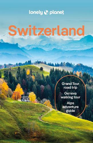 Бумажная книга «Lonely Planet Switzerland», авторов Энтони Хейвуд, Керри Уокер, Саймон Ричмонд - фото №1