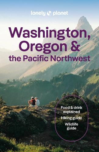Паперова книга «Lonely Planet Washington, Oregon & the Pacific Northwest: Plan the Trip of a Lifetime | Detailed Itineraries & Maps | Insider Tips | Covers Seattle, Northwestern Washington, and more», авторів Алекс Левітон, Беккі Олсен, Бьянка Буджан, Брендон Фралік, Брет Аткінсон, Брітані Робінсон, Марго Бігг, Сара Етінас - фото №1
