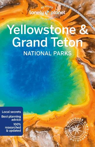 Бумажная книга «Lonely Planet Yellowstone & Grand Teton National Parks», автор Lonely Planet - фото №1