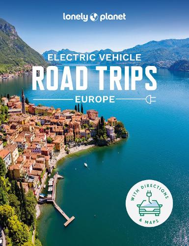 Бумажная книга «Lonely Planet Electric Vehicle Road Trips - Europe», автор Lonely Planet - фото №1
