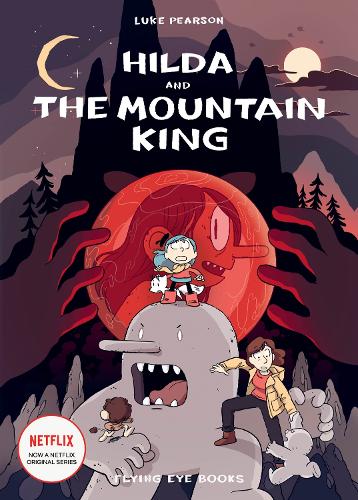 Паперова книга «Hilda and the Mountain King», автор Люк Пірсон - фото №1