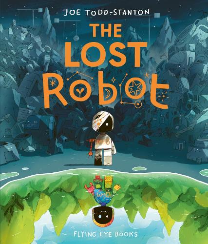 Бумажная книга «The Lost Robot», автор Джо Тодд-Стэнтон - фото №1