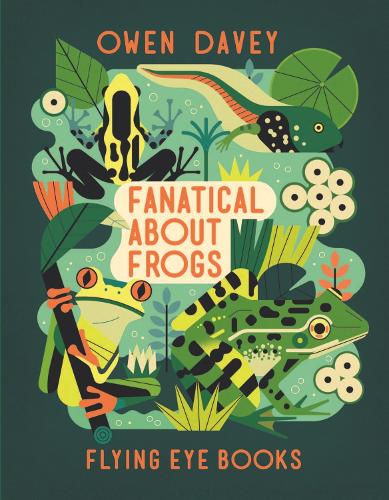 [object Object] «Fanatical About Frogs», автор Оуэн Дэйви - фото №1