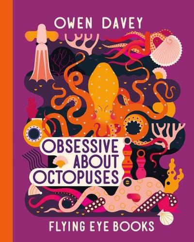 Паперова книга «Obsessive About Octopuses», автор Оуен Дейві - фото №1